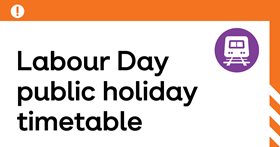 Labour Day public holiday timetable